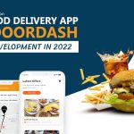 App like DoorDash Development in 2022